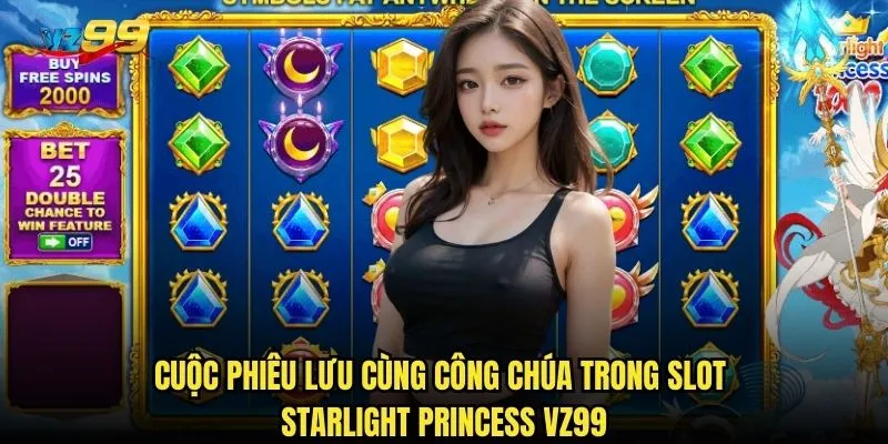 Cuộc phiêu lưu cùng công chúa trong Slot Starlight Princess vz99